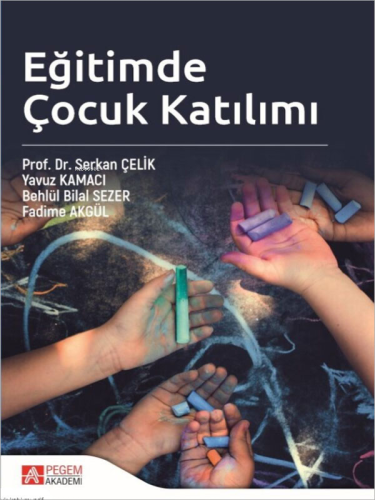 Eğitimde Çocuk Katılımı Serkan Çelik