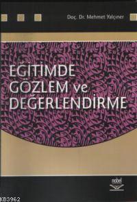 Eğitimde Gözlem ve Değerlendirme Mehmet Yalçıner