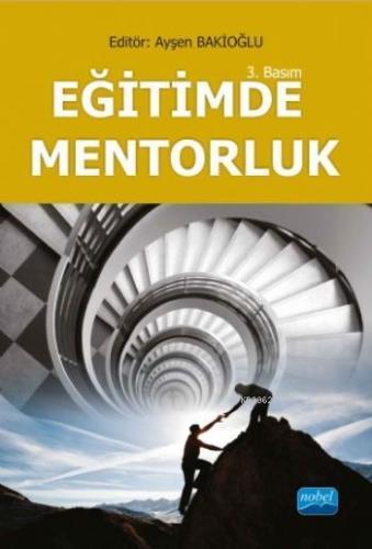 Eğitimde Mentorluk Ayşen Bakioğlu