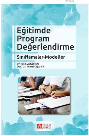 Eğitimde Program Değerlendirme Sınıflamalar - Modeller