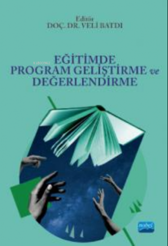 Eğitimde Program Geliştirme ve Değerlendirme Kolektif