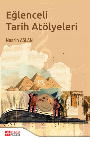 Eğlenceli Tarih Atölyeleri Nesrin Aslan