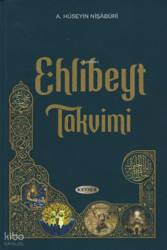 Ehlibeyt Takvimi A. Hüseyin Nişaburi