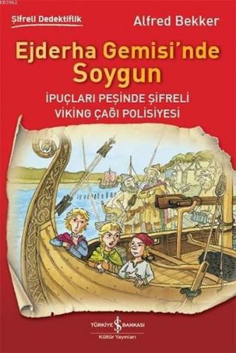 Ejderha Gemisi'nde Soygun Alfred Bekker