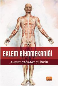 Eklem Biyomekaniği Ahmet Çağatay Çilingir