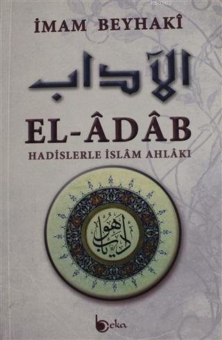 El-Adab İmam Beyhakî