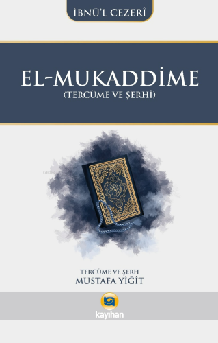 El-Mukaddime(Tercüme ve Şerhi) İbnü’l Cezeri