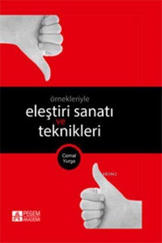 Eleştiri Sanatı ve Teknikleri (Ciltli)