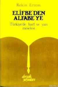 Elifbe'den Alfabeye Rekin Ertem