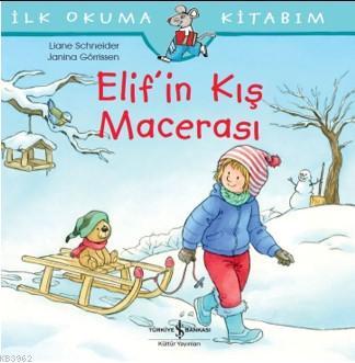 Elif'in Kış Macerası Liane Schneider