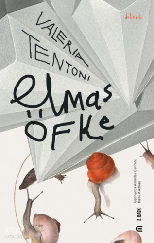 Elmas Öfke Valeria Tentoni