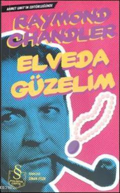 Elveda Güzelim Raymond Chandler