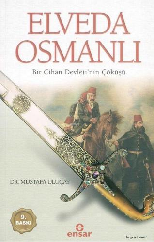 Elveda Osmanlı Mustafa Uluçay