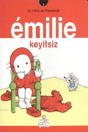 Emilie - 3 Keyifsiz Domitille de Pressense