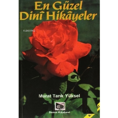 En Güzel Dini Hikayeler Murat Tarık Yüksel