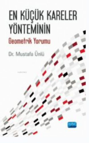 En Küçük Kareler Yönteminin Geometrik Yorumu Mustafa Ünlü