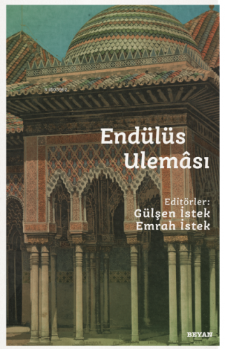 Endülüs Uleması Gülşen İstek