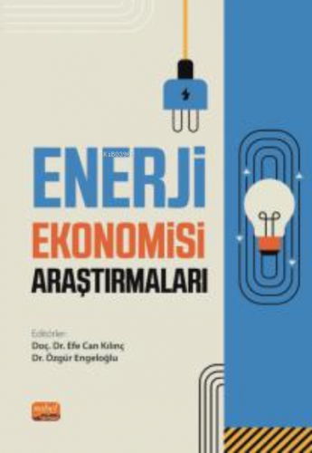 Enerji Ekonomisi Araştırmaları Özgür Engeloğlu