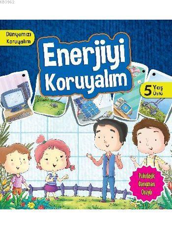 Enerjiyi Koruyalım (5+ Yaş) Manpreet Kaur Aden