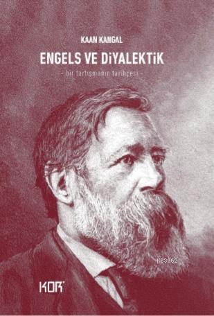 Engels ve Diyalektik Kaan Kangal