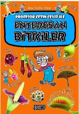 Enteresan Bitkiler Ayşe Saliha Emon