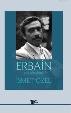 Erbain İSMET ÖZEL