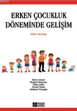 Erken Çocukluk Döneminde Gelişim İbrahim Dönmezer