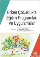 Erken Çocuklukta Eğitim Programları ve Uygulamalar Ezgi Akşin Yavuz