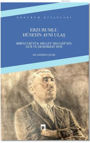 Erzurumlu Hüseyin Avni Ulaş Muammer Çelik