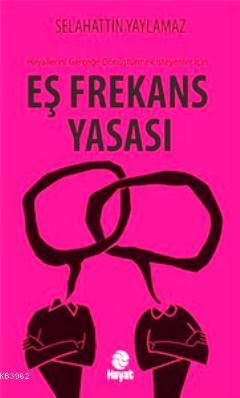 Eş Frekans Yasası Selahattin Yaylamaz