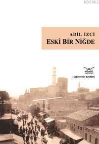 Eski Bir Niğde Adil İzci