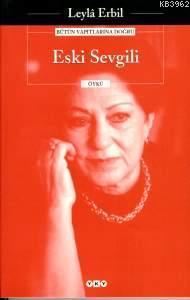 Eski Sevgili Leylâ Erbil