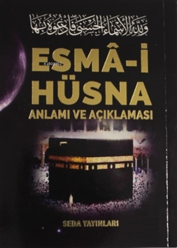 Esma-i Hüsna Anlamı ve Açıklaması - Peygamberimiz (S.A.V)'in ;Günlük D