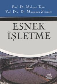 Esnek İşletme Mahmut Tekin