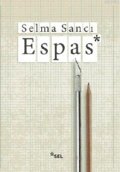 Espas Selma Sancı