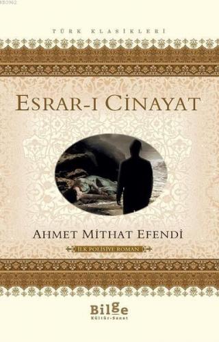 Esrar-ı Cinayat Ahmet Mithat Efendi