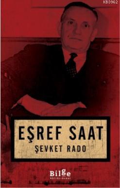 Eşref Saat Şevket Rado