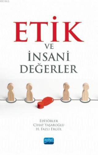 Etik ve İnsani Değerler Kolektif