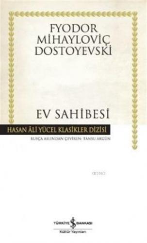 Ev Sahibesi Fyodor Mihayloviç Dostoyevski