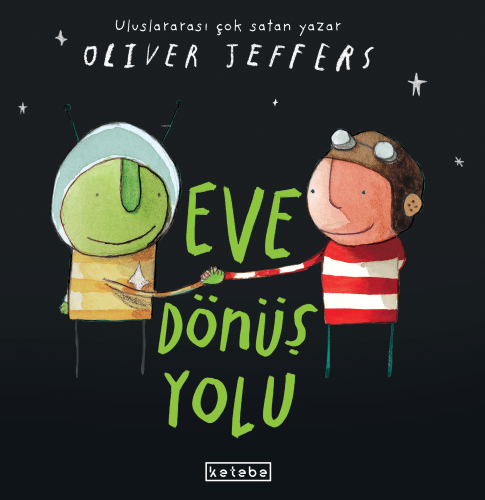 Eve Dönüş Yolu Oliver Jeffers