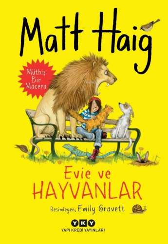 Evie Ve Hayvanlar Matt Haig