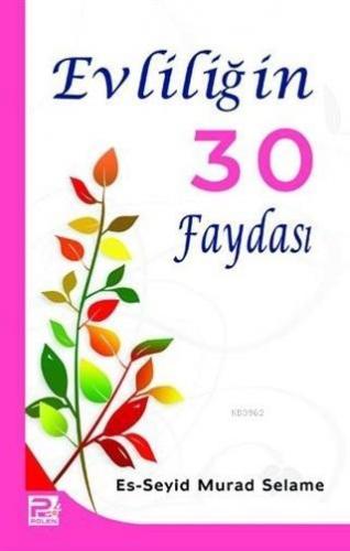 Evliliğin 30 faydası es-Seyid Murad Selame