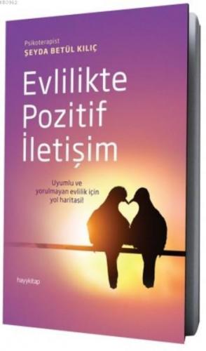 Evlilikte Pozitif İletişim Şeyda Betül Kılıç