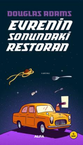 Evrenin Sonundaki Restoran Douglas Adams