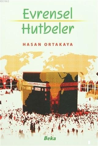 Evrensel Hutbeler Hasan Ortayakaya