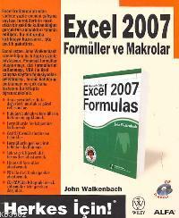 Excel 2007 Formüller ve Makrolar John Walkewnbach