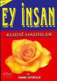 Ey İnsan - Kudsi Hadisler (Sohbet-014) İmam-ı Gazali