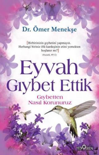 Eyvah Gıybet Ettik Ömer Menekşe