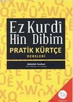 Ez Kurdi Hin Dibim Abdullah İncekan