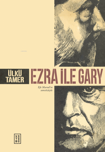 Ezra İle Gary Ülkü Tamer